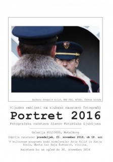 Portret 2016 - fotografska razstava članov Fotokluba Ljubljana