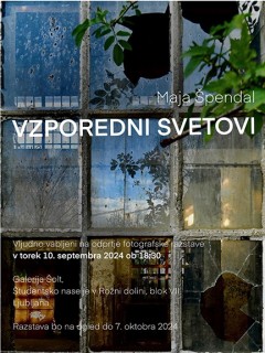 Odprtje razstave - Maja Špendal - Vzporedni svetovi,
